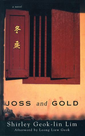 Joss and Gold by Shirley Geok-Lin Lim