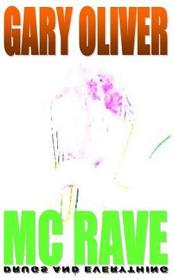 MC Rave by Gary Oliver