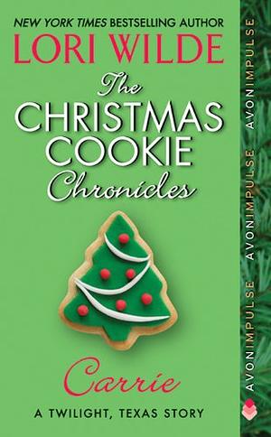 The Christmas Cookie Chronicles: Grace by Lori Wilde