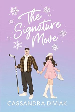 The Signature Move by Cassandra Diviak