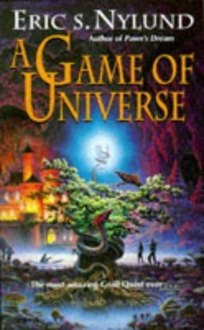 A Game Of Universe by Eric S. Nylund, Eric S. Nylund