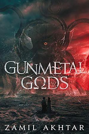 Gunmetal Gods by Zamil Akhtar