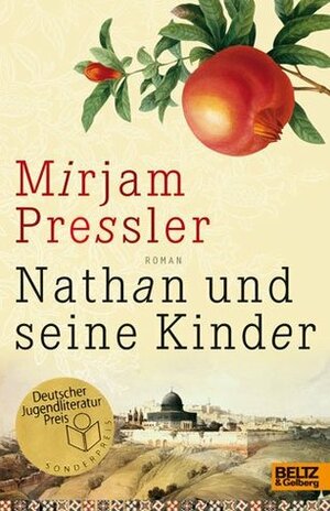 Nathan und seine Kinder by Mirjam Pressler