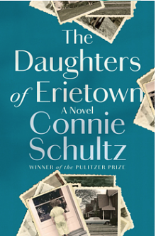 The Daughters of Erietown by Connie Schultz