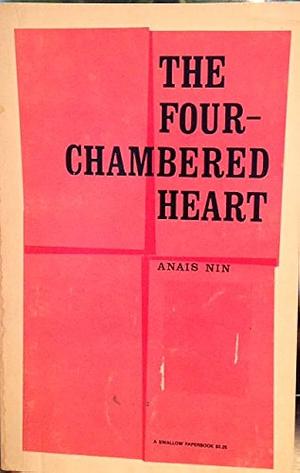 The Four-chambered Heart by Anaïs Nin