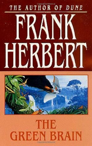 The Green Brain by Frank Herbert