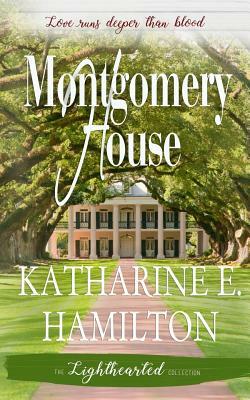 Montgomery House by Katharine E. Hamilton