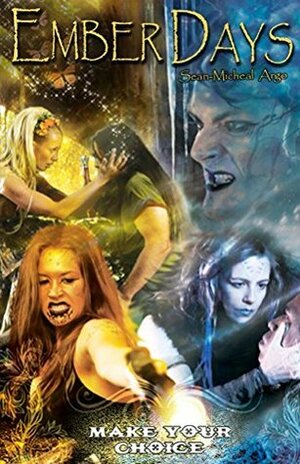 Ember Days: Mythpunk Fairy Tale Thriller by Sean-Michael Argo