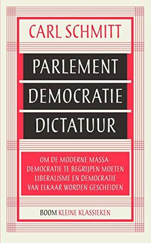 parlement democratie dictatuur by Carl Schmitt