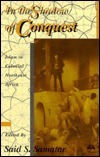 In the Shadow of Conquest: Islam in Colonial Northeast Africa by Said S. Samatar