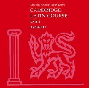 North American Cambridge Latin Course Unit 1 Audio CD by North American Cambridge Classics Projec