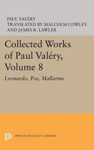 Leonardo, Poe, Mallarmé by Paul Valéry