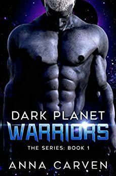 Dark Planet Warriors the Series: Book 1 by Anna Carven