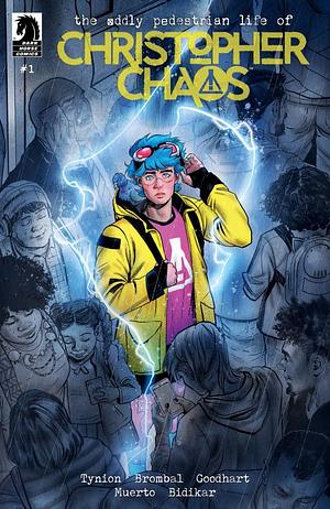 The Oddly Pedestrian Life of Christopher Chaos #1 by Tate Brombal, James Tynion IV