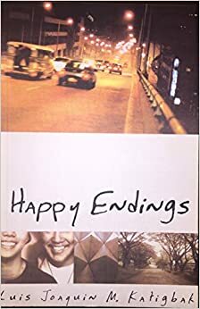 Happy Endings (Philippine Writers Series) by Luis Joaquin M. Katigbak