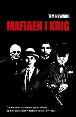 Mafiaen i krig by Tim Newark