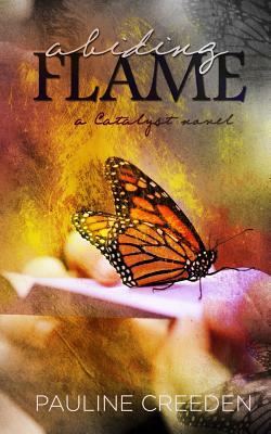 Abiding Flame by Pauline Creeden