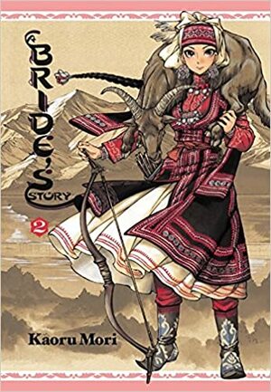 The Bride's Stories Vol. 2 by Kaoru Mori