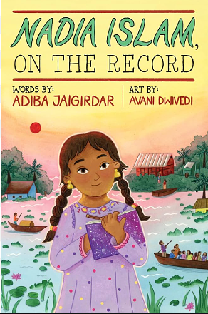 Nadia Islam, On The Record by Adiba Jaigirdar
