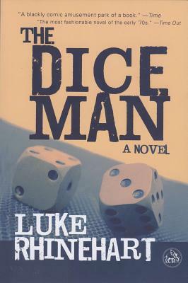 Dice Man by Luke Rhinehart