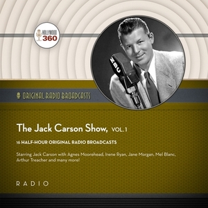 The Jack Carson Show, Vol. 1 by Black Eye Entertainment