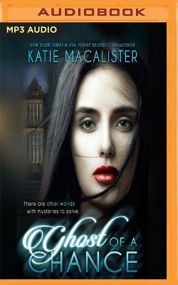 Ghost of a Chance by Katie MacAlister