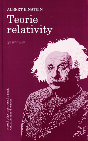 Teorie relativity by Albert Einstein