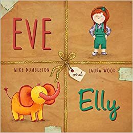 Eve and Elly by Mike Dumbleton