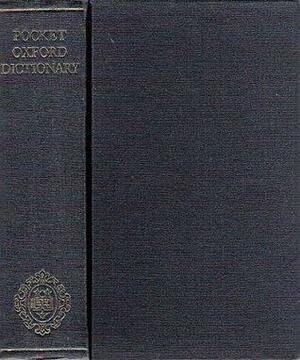 The Pocket Oxford Dictionary Of Current English; by F.G. Fowler