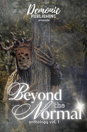 Beyond the Normal: A Paranormal Charity Anthology by Jasmine Wallace