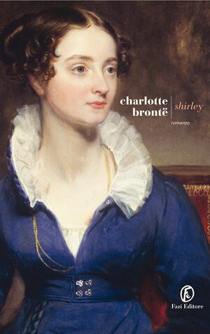 Shirley by Charlotte Brontë