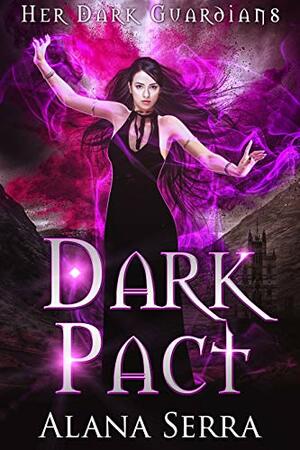 Dark Pact by Alana Serra