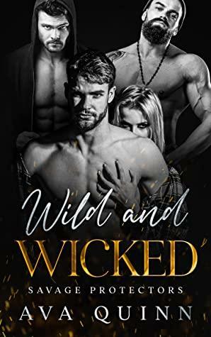 Wild and Wicked by Ava Quinn