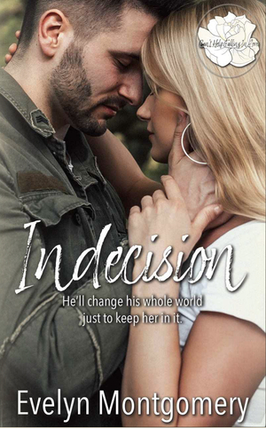 Indecision by Evelyn Montgomery