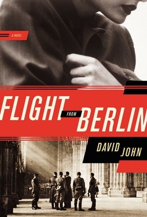 Flight From Berlin by D.B. John