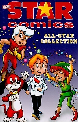 Star Comics: All-Star Collection - Volume 1 by Bob Bolling, Sid Jacobsen, Lennie Herman, Sid Jacobson, Stan Kay, Howard Post, Warren Kramer