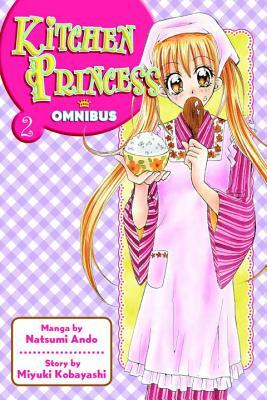 Kitchen Princess, Omnibus 2 by Miyuki Kobayashi, Natsumi Andō