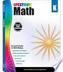 Spectrum Math Workbook, Grade K by Spectrum