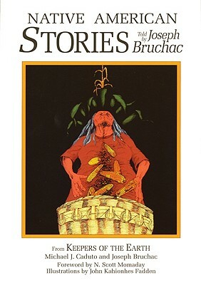 Native American Stories by Joseph Bruchac, Michael Caduto