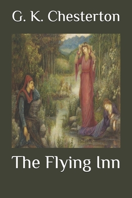 The Flying Inn by G.K. Chesterton