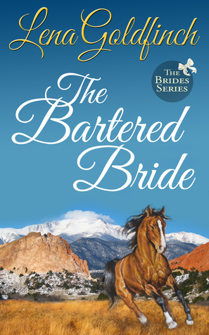 The Bartered Bride by Lena Goldfinch