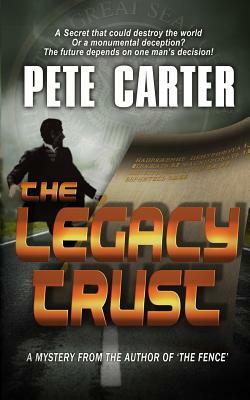 The Legacy Trust by Pete Carter