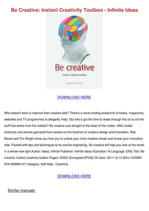 Be Creative: Instant Creativity Toolbox by Infinite Ideas