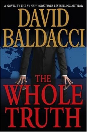 The Whole Truth by David Baldacci