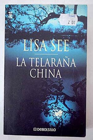 La Telaraña China by Lisa See