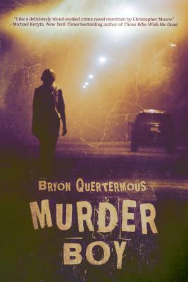 Murder Boy by Bryon Quertermous