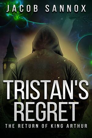 Tristan's Regret by Jacob Sannox