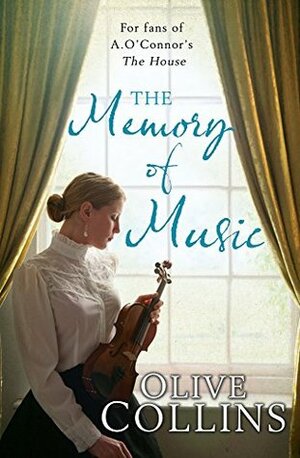 The Memory of Music by Olive Collins