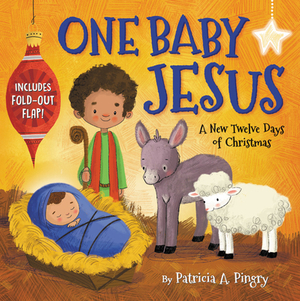 One Baby Jesus by Patricia A. Pingry