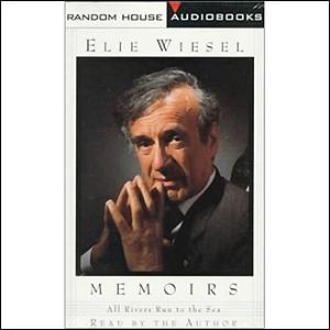 All Rivers Run to the Sea: Memoirs by Elie Wiesel